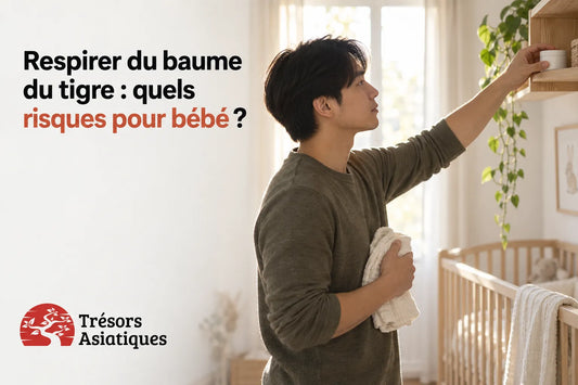 Respirer du baume du tigre : quels risques pour bébé ?
